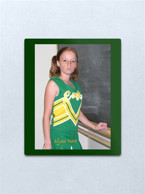 Alyssa Hart Cheerleader T Shirt Get Your Today Metal Print For Sale By Histria Redbubble