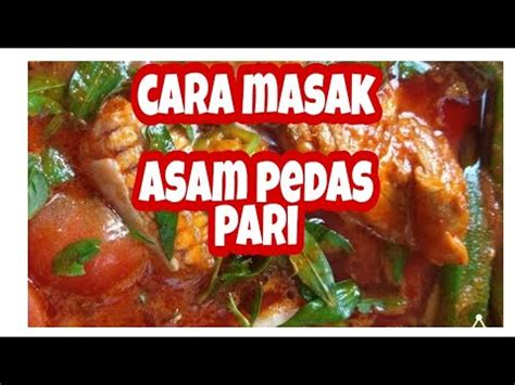 Resep semur jengkol pedas, terbayang nikmatnya saat disantap bersama nasi hangat. cara masak asam pedas simple - YouTube