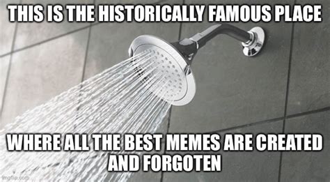 Shower Thoughts Imgflip