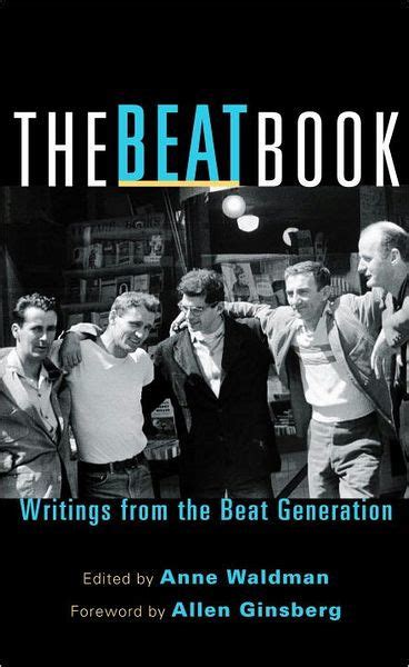 The Beat Book Writings From The Beat Generation By Anne Waldman