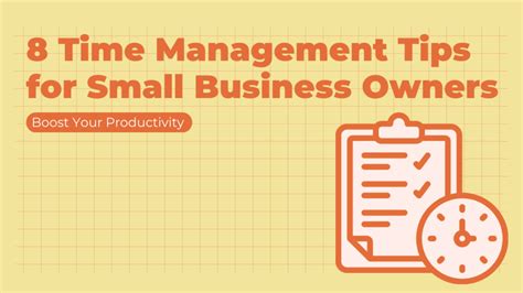 8 Proven Time Management Tips For Small Business Owners