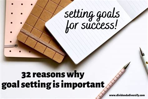 32 Reasons Why Goal Setting Is Important For Success Dividends Diversify