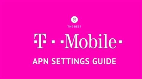 Your Ultimate Guide To T Mobile Apn Settings Configuration