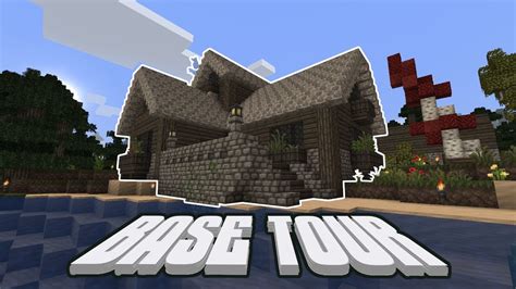 Minecraft Base Tour Youtube