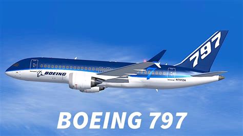 Boeing 797 Needs Changes In Order To Succeed Youtube