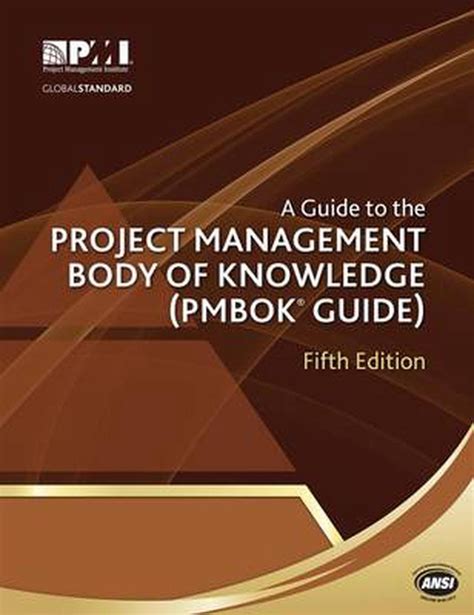 A Guide To The Project Management Body Of Knowledge Pmbok Guide Th