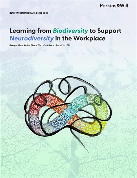 Learning From Biodiversity To Support Neurodiversity In The Workplace By Perkins Will Issuu