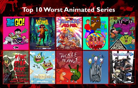 My Top 10 Worst Animated Series My Version By Jacobstout On Deviantart