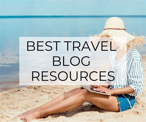 The 45 Best Travel Blogger Resources Travelwandergrow