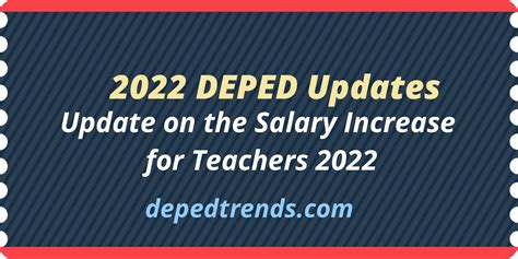 Update On Deped Teachers Salary Increase 2022