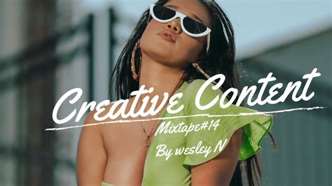 Dj Wesley N Creative Content Mixtapes Friday Weekend Mixtape 14