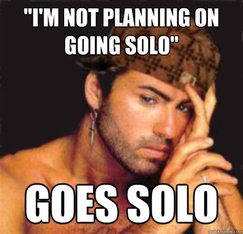 Find and save george michael last christmas memes | from instagram, facebook, tumblr, twitter & more. "I'm not planning on going solo" Goes solo - Scumbag George Michael - quickmeme