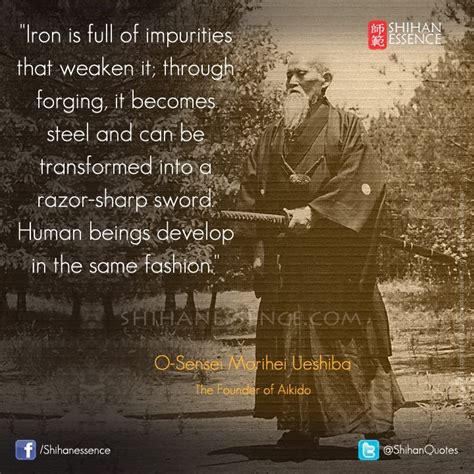 Rectitude or justice, is the strongest virtue of bushido. O' Sensei Morihei Ueshiba | The Father of Aikido | Warrior ...