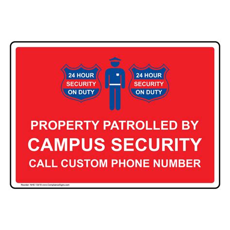 Custom Sign Custom Property Patrolled By Campus Security