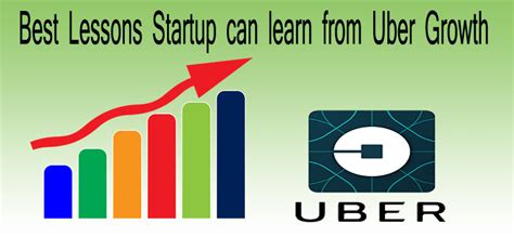 Best Lessons Startup Can Learn From Uber Growth Tech Monk