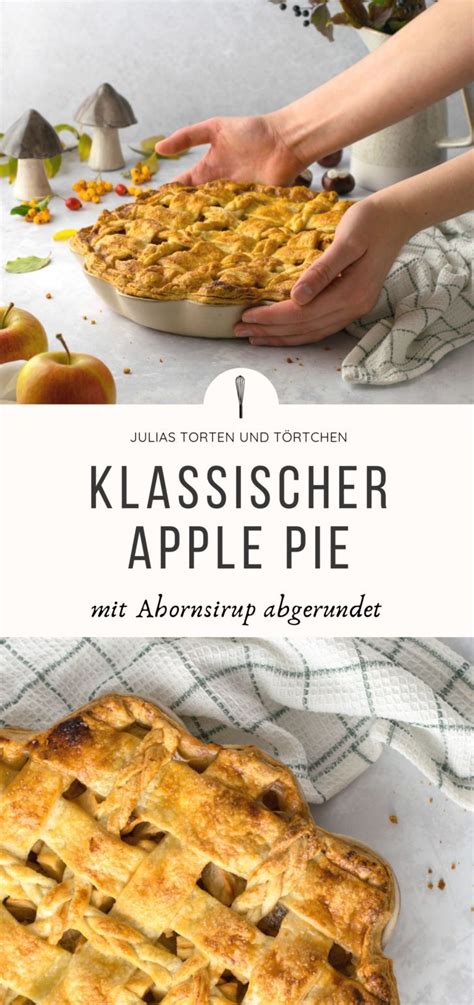 Klassischer Amerikanischer Apple Pie Mit Ahornsirup Verfeinert Apfelkuchen Rezept Rezepte Zum