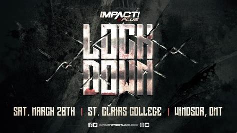 Impact Wrestling Announces The Return Of Tna Event Lockdown