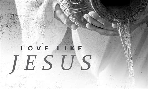 Series Love Like Jesus — Grand Oaks Church