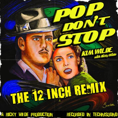 Pop Dont Stop The 12 Inch Remix Single By Kim Wilde Spotify