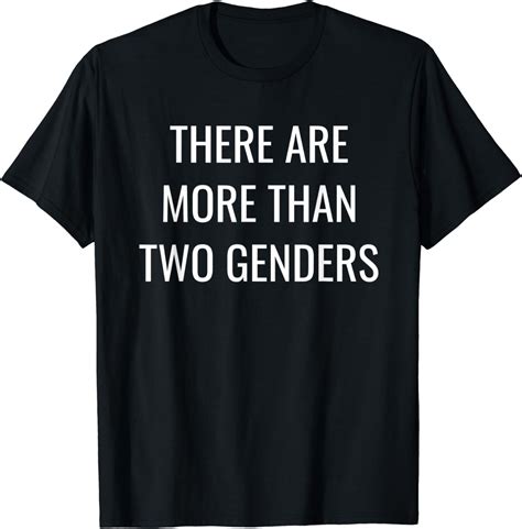 There Are More Than Two Genders T Shirt Uk Clothing