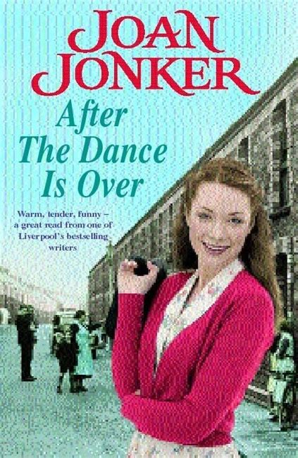 After The Dance Is Over Molly And Nellie 5 By Joan Jonker Goodreads