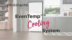 Frigidaire's Top Freezer Refrigerator EvenTemp Feature