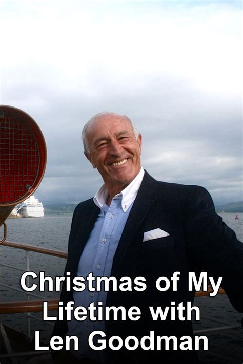 Christmas Of My Lifetime With Len Goodman Rotten Tomatoes