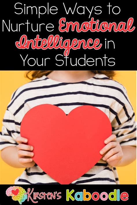 Simple Ways To Nurture Emotional Intelligence In Your Students