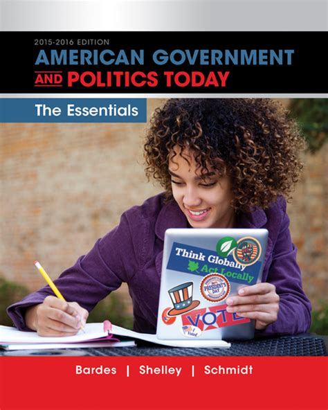 American Government And Politics Today Essentials 2015 2016 Edition