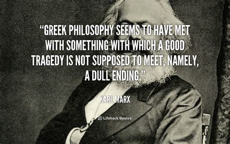 Maybe you would like to learn more about one of these? Greek Philosopher Quotes. QuotesGram