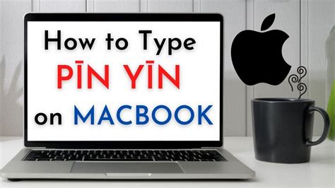 How To Type Pinyin On Macbook With Tone Marks Chinese Alphabet Type