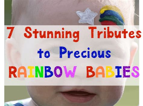 Rainbow Babies 7 Stunning Tributes Honoring The Precious Babes
