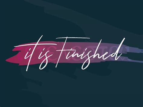 It Is Finished Good Friday By Rob Hewitt On Dribbble