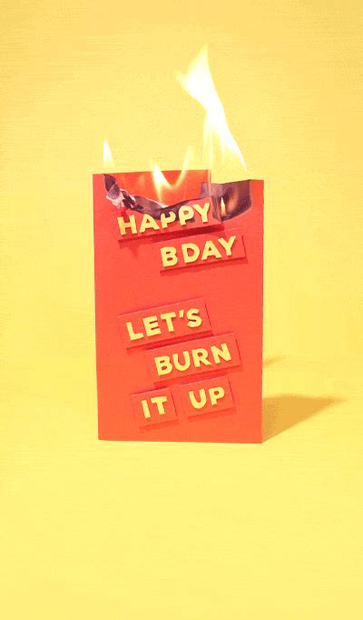 Happy Birthday Burn  By Birthday Bot Find And Share On Giphy