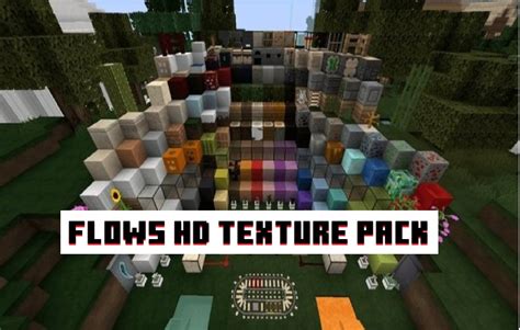 Download Flows Hd Texture Pack For Minecraft Pe Flows Hd Texture Pack