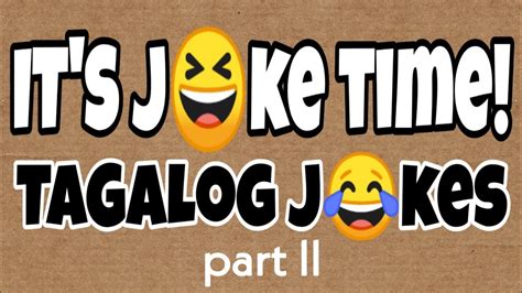 Tagalog Funny Jokes Part Pinoy Jokes Jokes Ni Paps Youtube
