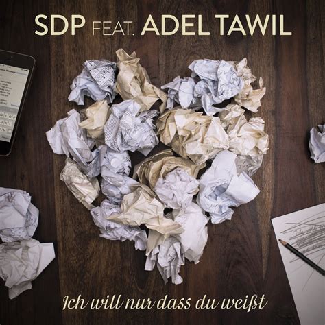 Ich Will Nur Dass Du Weißt Sdp Feat Adel Tawil Amazonde Musik