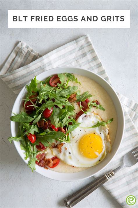 Blt Fried Eggs And Grits Recipe Quick Healthy Meals Healthy