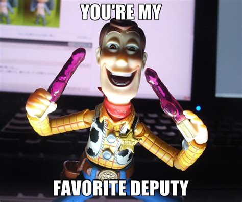 Youre My Favorite Deputy Hentai Woody 変態ウッディー Know Your Meme
