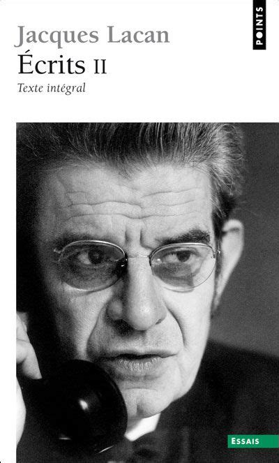 Ecrits Ii Texte Intégral Tome 2 Tome 2 Poche Jacques Lacan Achat