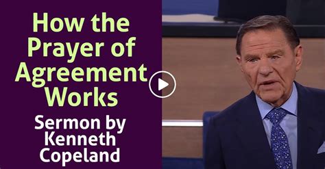 Kenneth Copeland Watch Sermon How The Prayer Of Agreement Works