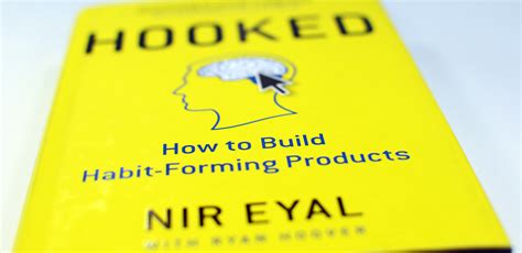 Book Summary — Hooked How To Build Habit Forming Products By Nir Eyal
