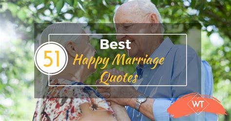 51 Best Happy Marriage Quotes