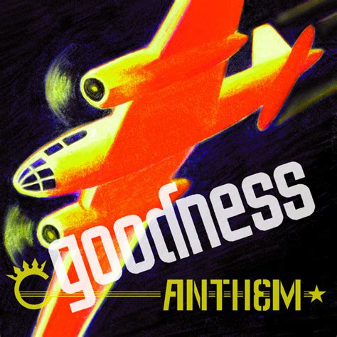 Anthem Album By Goodness Spotify