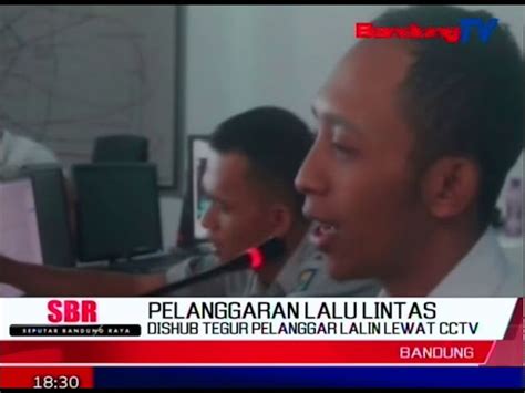 Dishub Tegur Pelanggar Lalin Lewat Cctv Bandung Tv