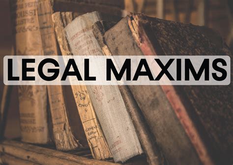 61 Legal Maxim And Their Meaning Example Ng