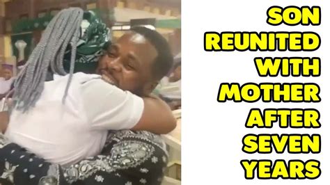 Son Is Reunited With Mother After Seven Years Apart Youtube