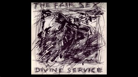 The Fair Sex Divine Service Hd Youtube