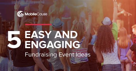 5 Ultimate Engaging Fundraising Event Ideas Infographic