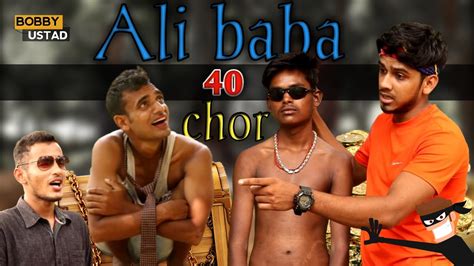 Ali Baba 40 Chor Comedy Video Bobby Ustad Youtube